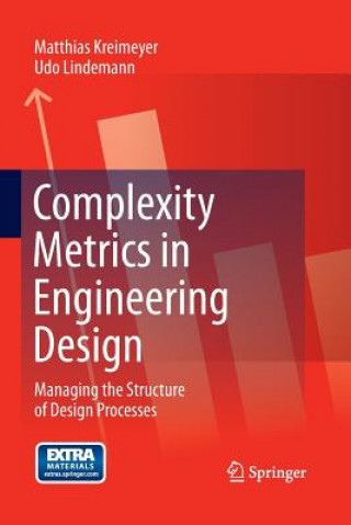 Kniha Complexity Metrics in Engineering Design Matthias Kreimeyer