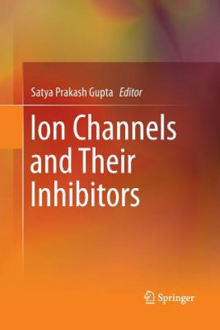 Könyv Ion Channels and Their Inhibitors Satya Prakash Gupta