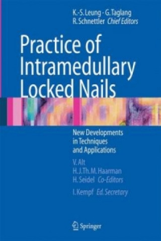 Carte Practice of Intramedullary Locked Nails Kwok-Sui Leung