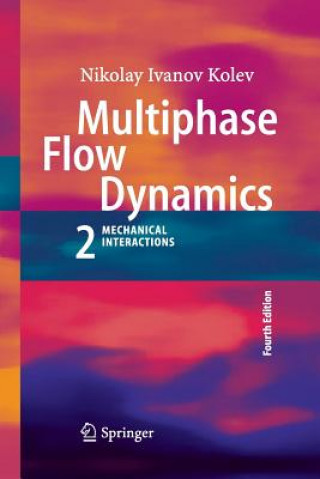 Buch Multiphase Flow Dynamics 2 Nikolay Ivanov Kolev