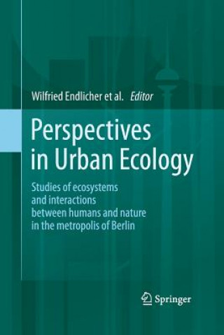 Kniha Perspectives in Urban Ecology Wilfried Endlicher