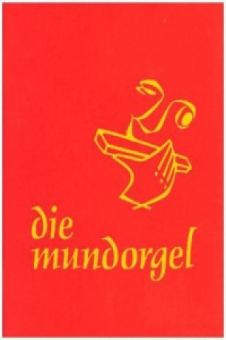 Libro Die Mundorgel - XXL-Großdruck Textausgabe Irene Corbach