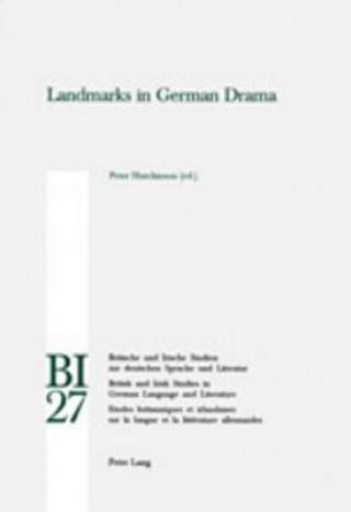 Carte Landmarks in German Drama Peter Hutchinson