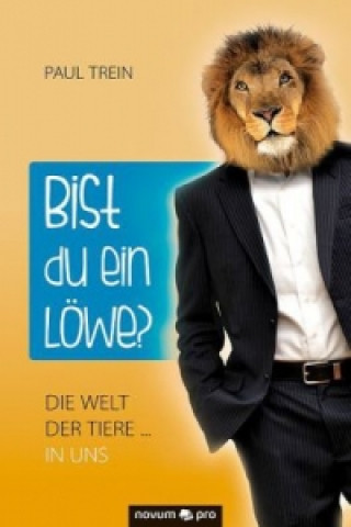 Knjiga Bist du ein Löwe? Paul Trein