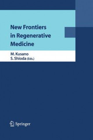 Kniha New Frontiers in Regenerative Medicine M. Kusano