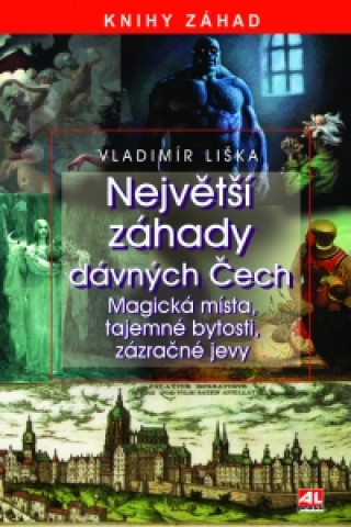 Book Největší záhady dávných Čech Liška Vladimír