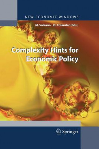 Könyv Complexity Hints for Economic Policy David Colander