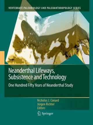 Könyv Neanderthal Lifeways, Subsistence and Technology Nicholas J. Conard