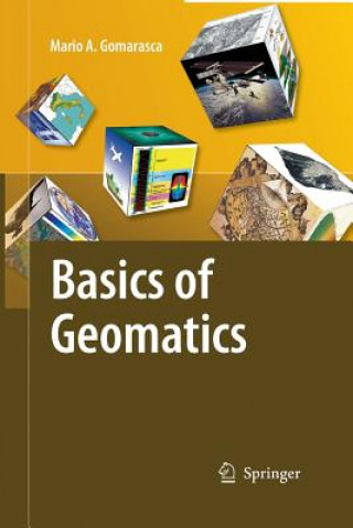 Knjiga Basics of Geomatics Mario A. Gomarasca