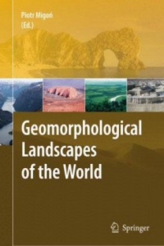 Buch Geomorphological Landscapes of the World Piotr Migon