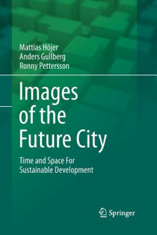 Livre Images of the Future City Mattias Hojer