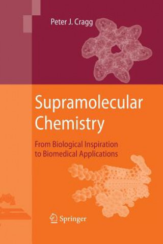 Könyv Supramolecular Chemistry Peter J. Cragg