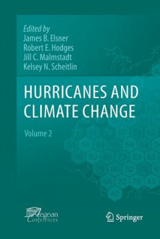 Книга Hurricanes and Climate Change James B. Elsner