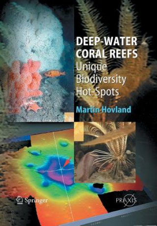 Kniha Deep-water Coral Reefs Martin Hovland