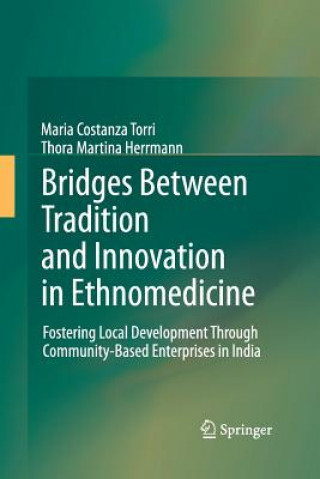 Carte Bridges Between Tradition and Innovation in Ethnomedicine Maria Costanza Torri