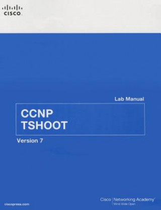 Kniha CCNP TSHOOT Lab Manual CiscoNetworkingAcademy