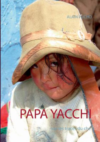 Kniha Papa Yacchi Alain Fucho