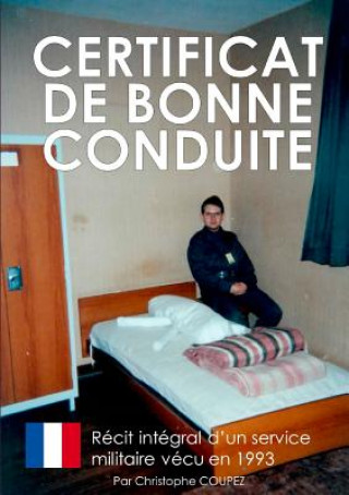 Kniha Certificat de bonne conduite Christophe Coupez