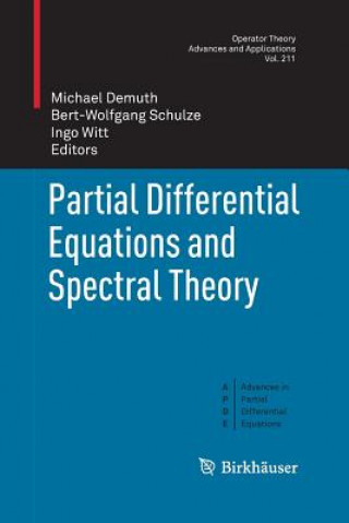 Carte Partial Differential Equations and Spectral Theory Michael Demuth