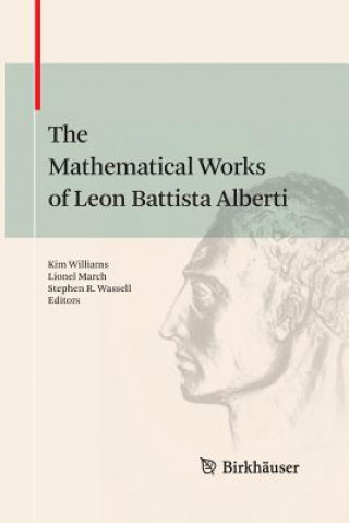 Kniha Mathematical Works of Leon Battista Alberti Lionel March