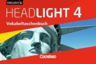 Kniha English G Headlight - Allgemeine Ausgabe - Band 4: 8. Schuljahr, Vokabeltaschenbuch 