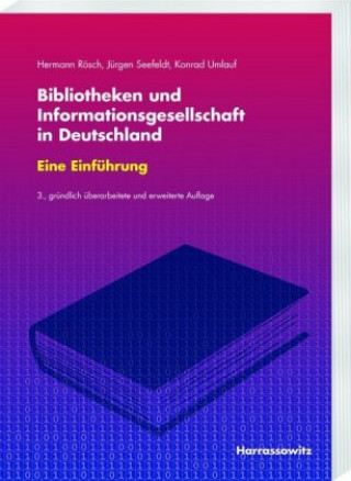 Könyv Bibliotheken und Informationsgesellschaft in Deutschland Engelbert Plassmann