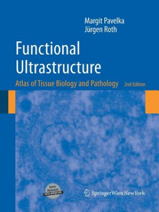 Kniha Functional Ultrastructure Margit Pavelka