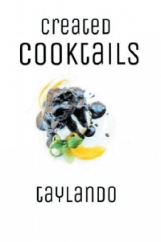 Knjiga Created Cooktails Taylan Demirkaya