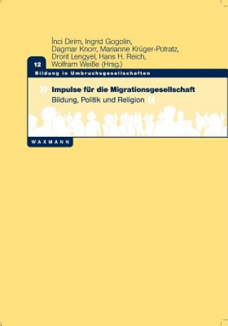 Book Impulse fur die Migrationsgesellschaft Inci Dirim