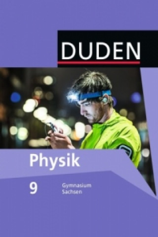 Carte Duden Physik - Gymnasium Sachsen - 9. Schuljahr Lothar Meyer