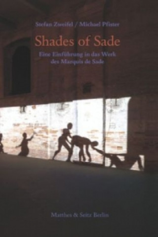 Kniha Shades of Sade Stefan Zweifel