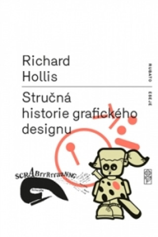 Carte Stručná historie grafického designu Richard Hollis