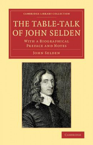 Kniha Table-Talk of John Selden John Selden