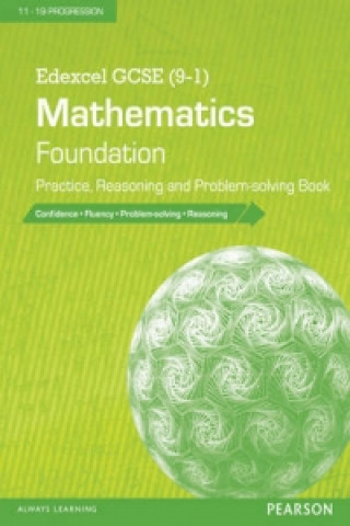 Könyv Edexcel GCSE (9-1) Mathematics: Foundation Practice, Reasoning and Problem-solving Book 