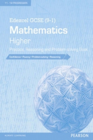 Carte Edexcel GCSE (9-1) Mathematics: Higher Practice, Reasoning and Problem-solving Book 