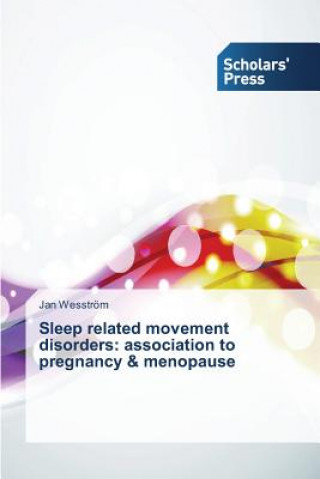 Kniha Sleep related movement disorders Wesstrom Jan