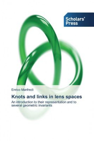 Kniha Knots and links in lens spaces Manfredi Enrico