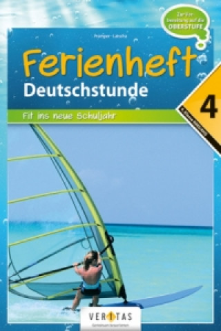 Book Deutschstunde - Fit ins neue Schuljahr - Nach der 4. Schulstufe Wolfgang Pramper