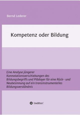 Книга Kompetenz oder Bildung Bernd Lederer