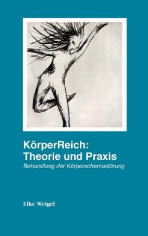 Book KoerperReich Elke Weigel