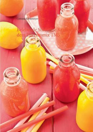 Buch Belebende Smoothie Kraftpakete mit dem Thermomix TM5 Corinna Kleinmeyer