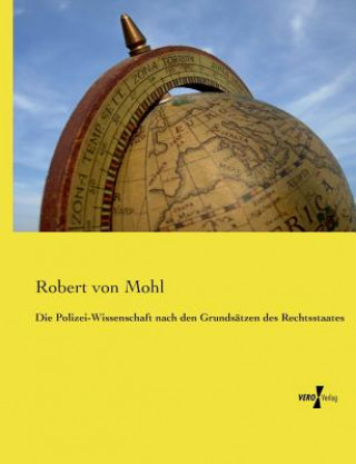 Carte Polizei-Wissenschaft nach den Grundsatzen des Rechtsstaates Robert Von Mohl