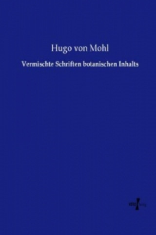 Carte Vermischte Schriften botanischen Inhalts Hugo von Mohl