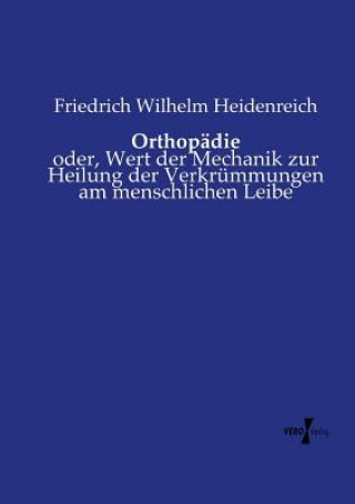 Книга Orthopadie Friedrich Wilhelm Heidenreich