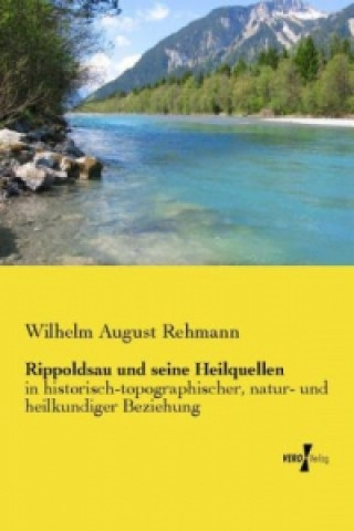 Carte Rippoldsau und seine Heilquellen Wilhelm August Rehmann