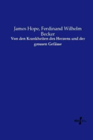 Książka Von den Krankheiten des Herzens und der grossen Gefässe James Hope