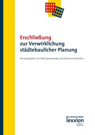 Knjiga Erschließung zur Verwirklichung städtebaulicher Planung Willy Spannowsky