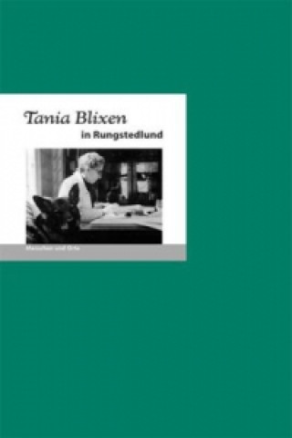 Kniha Tania Blixen in Rungstedlund Bernd Erhard Fischer
