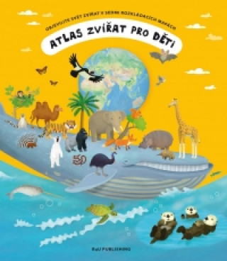Kniha Atlas zvířat pro děti Tomáš Tůma