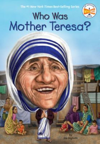 Kniha Who Was Mother Teresa? Nancy Harrison